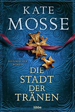 portada Die Stadt der Tränen: Historischer Roman (in German)