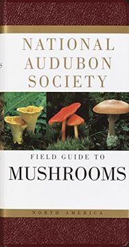 portada The National Audubon Society Field Guide to North American Mushrooms (National Audubon Society Field Guides (Hardcover)) (en Inglés)
