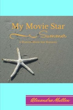 portada My Movie Star Summer: A Waitress Movie Star Romance