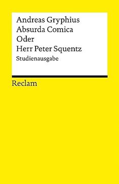 portada Absurda Comica Oder Herr Peter Squentz: Schimpfspiel. Studienausgabe (in German)