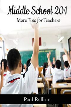 portada Middle School 201, More Tips for Teachers (en Inglés)