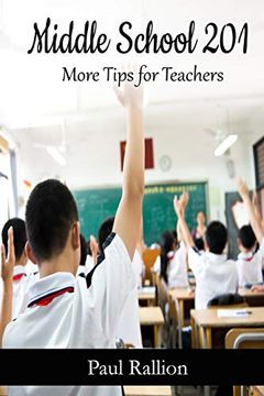 Middle School 201, More Tips for Teachers (en Inglés)