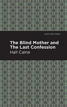 portada The Blind Mother, and the Last Confession (Mint Editions)