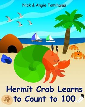 portada Hermit Crab Learns to Count to 100 (en Inglés)