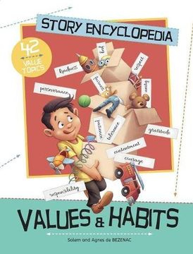 portada Story Encyclopedia of Values and Habits: Understanding the tough stuff, like patience, diligence and perseverance