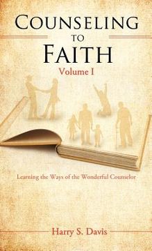 portada counseling to faith volume i (en Inglés)