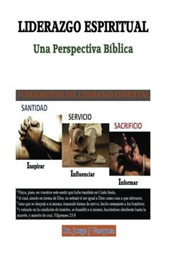 portada Liderazgo Espiritual: Una Perspectiva Bíblica (Spanish Edition)
