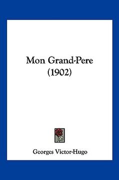 portada Mon Grand-Pere (1902) (en Francés)