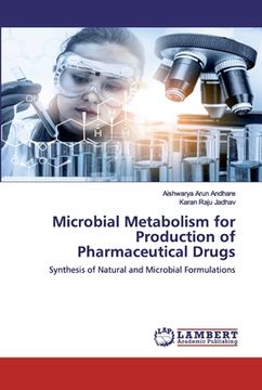 portada Microbial Metabolism for Production of Pharmaceutical Drugs (en Inglés)