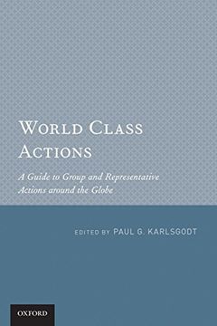 portada World Class Actions: A Guide to Group and Representative Actions Around the Globe 