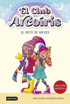 portada El club Arcoíris 4. El reto de Nieves
