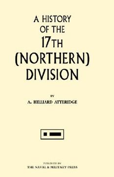 portada history of the 17th (northern) division (en Inglés)