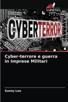 portada Cyber-terrore e guerra in Imprese Militari (en Italiano)