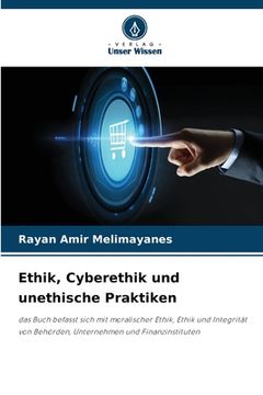 portada Ethik, Cyberethik und unethische Praktiken (en Alemán)