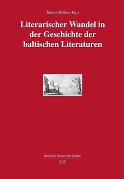 portada Literarischer Wandel in der Geschichte der Baltischen Literaturen (in German)