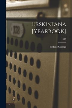 portada Erskiniana [Yearbook]; 1915 (en Inglés)