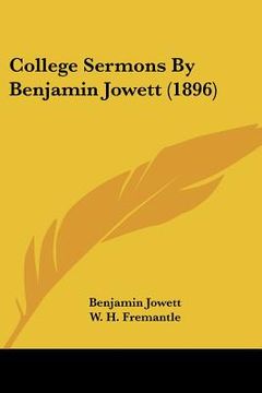 portada college sermons by benjamin jowett (1896) (en Inglés)
