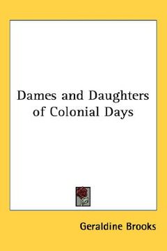 portada dames and daughters of colonial days (in English)