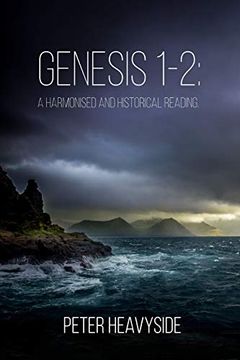 portada Genesis 1-2: A Harmonised and Historical Reading (en Inglés)