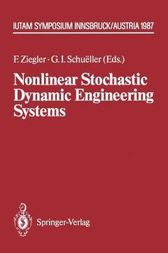 portada nonlinear stochastic dynamic engineering systems: iutam symposium innsbruck/igls, austria, june 21 26, 1987 (en Inglés)