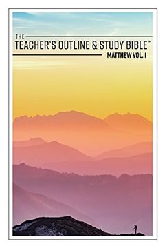 portada The Teacher's Outline & Study Bible: Matthew Vol. 1 (in English)