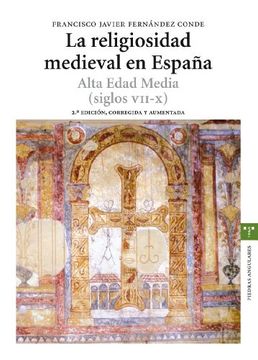 portada La Religiosidad Medieval en España. Alta Edad Media \(Siglos Vii-X\) (in Spanish)