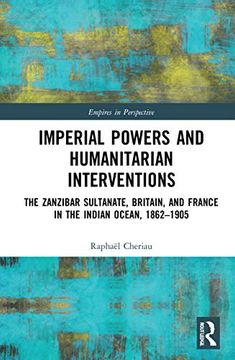 portada Imperial Powers and Humanitarian Interventions (Empires in Perspective) 