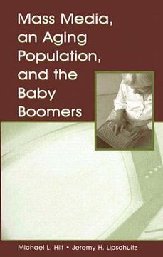 portada mass media, an aging population, and the baby boomers (en Inglés)