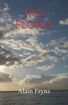 portada Iris Flores: Roman (en Francés)