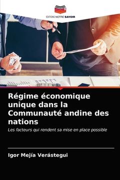 portada Régime économique unique dans la Communauté andine des nations (en Francés)