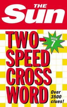 portada The Sun Two-Speed Crossword Book 7: 80 two-in-one cryptic and coffee time crosswords (en Inglés)
