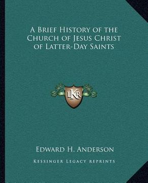 portada a brief history of the church of jesus christ of latter-day saints (en Inglés)