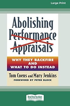 portada Abolishing Performance Appraisals [Standard Large Print 16 pt Edition] (en Inglés)