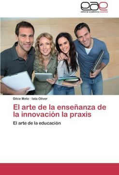 portada El Arte de La Ensenanza de La Innovacion La Praxis