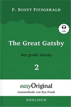 portada The Great Gatsby / der Große Gatsby - Teil 2 (Buch + Audio-Online) - Lesemethode von Ilya Frank - Zweisprachige Ausgabe Englisch-Deutsch: Ungekürzter. Von Ilya Frank - Englisch: Englisch)