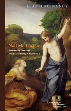 portada Noli me Tangere: On the Raising of the Body (Perspectives in Continental Philosophy) (en Inglés)