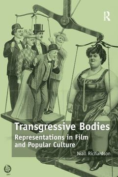 portada Transgressive Bodies: Representations in Film and Popular Culture (en Inglés)