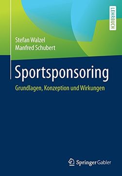 portada Sportsponsoring: Grundlagen, Konzeption und Wirkungen (in German)