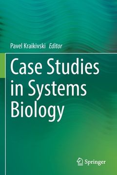 portada Case Studies in Systems Biology (in English)
