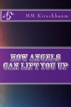 portada How Angels Can Lift You Up (en Inglés)