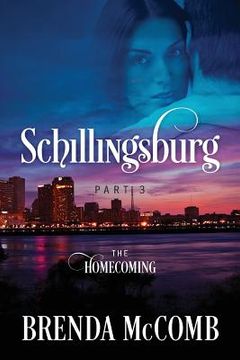 portada Schillingsburg Part 3: The Homecoming (in English)