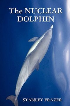 portada the nuclear dolphin (en Inglés)