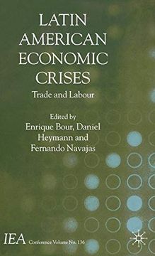 portada Latin American Economic Crises: Trade and Labour (International Economic Association Series) (in English)