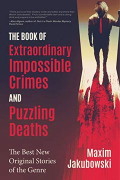 portada The Book of Extraordinary Impossible Crimes and Puzzling Deaths: The Best new Original Stories of the Genre (Mystery & Detective Anthology) (en Inglés)