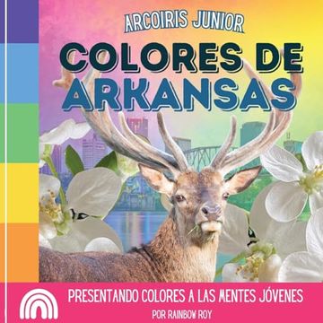 portada Arcoiris Junior, Colores de Arkansas: Presentando colores a las mentes jóvenes