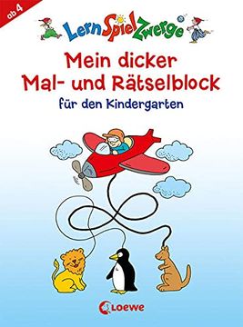 portada Mein Dicker Mal- und Rätselblock für den Kindergarten (Lernspielzwerge - Sammelblock) (en Alemán)