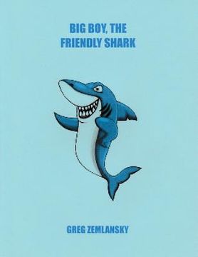 portada Big Boy, The Friendly Shark (en Inglés)