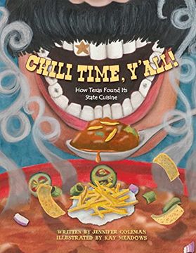 portada Chili Time, Y'all! How Texas Found its State Cuisine (in English)