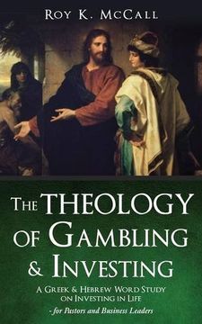 portada The Theology of Gambling & Investing