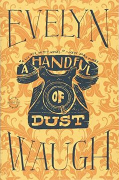 A Handful of Dust (en Inglés)